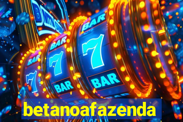 betanoafazenda