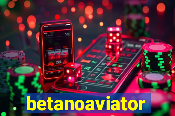 betanoaviator