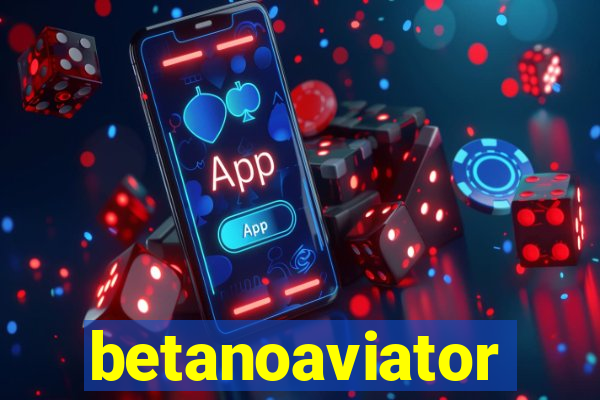 betanoaviator