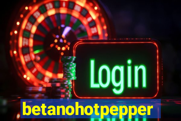 betanohotpepper