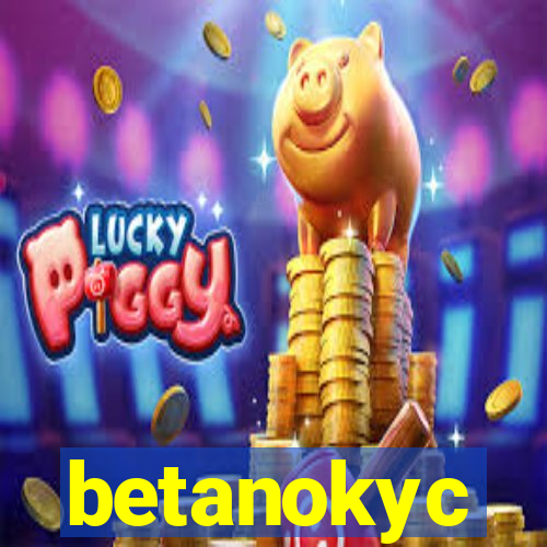 betanokyc