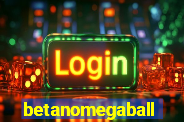 betanomegaball