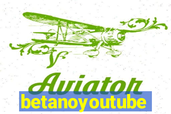 betanoyoutube