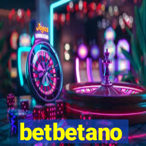 betbetano