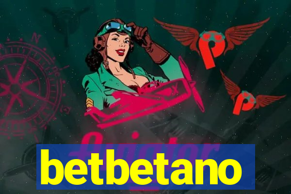 betbetano