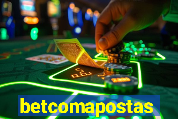 betcomapostas