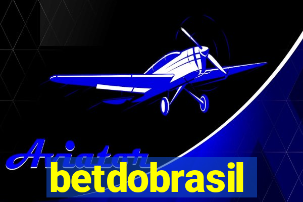 betdobrasil