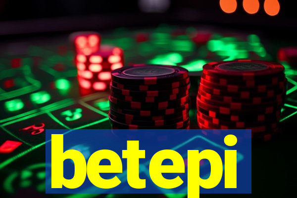 betepi