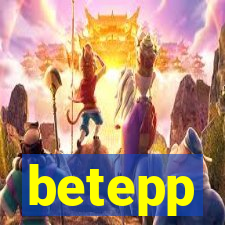 betepp