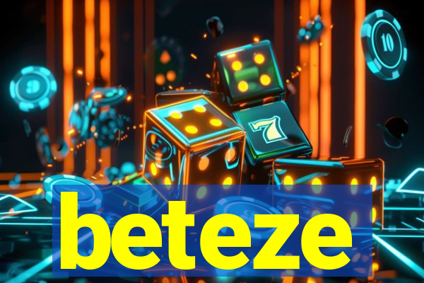 beteze