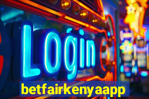 betfairkenyaapp