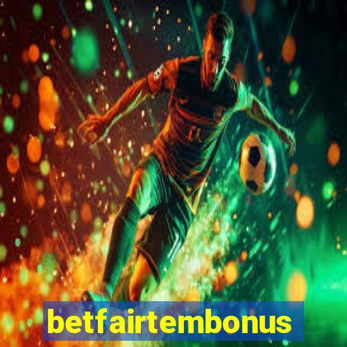 betfairtembonus