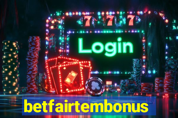 betfairtembonus