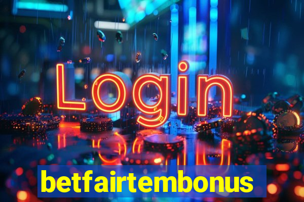 betfairtembonus