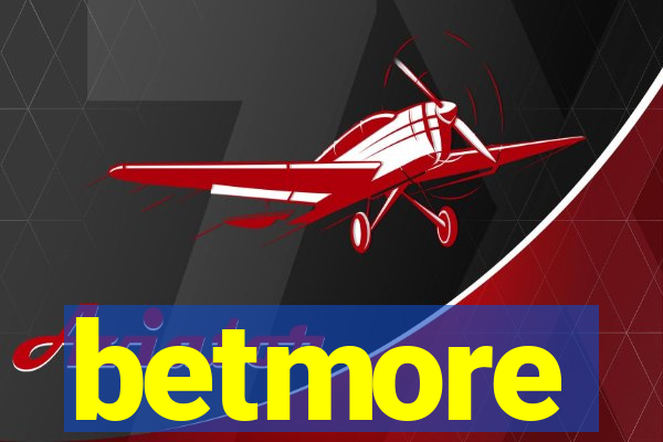 betmore