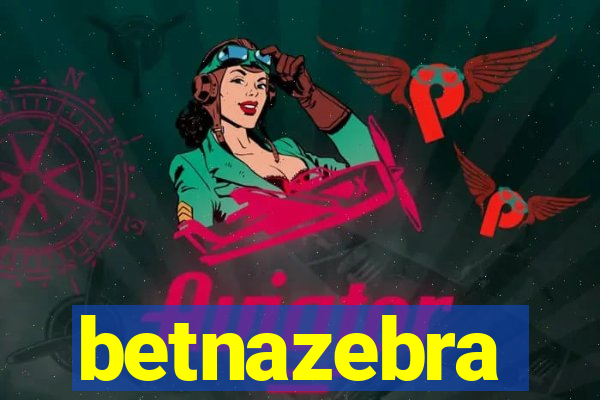 betnazebra