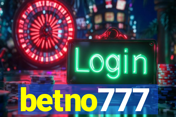 betno777