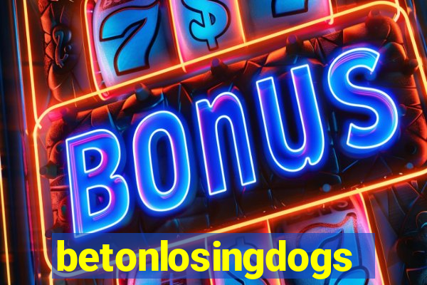 betonlosingdogs