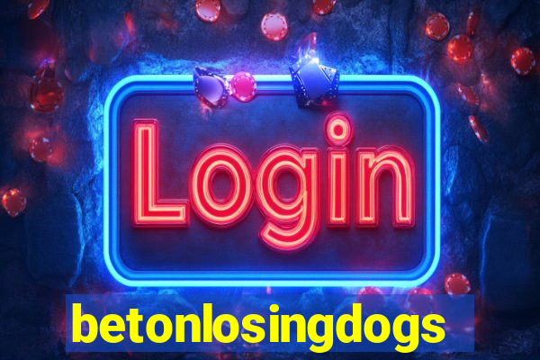 betonlosingdogs