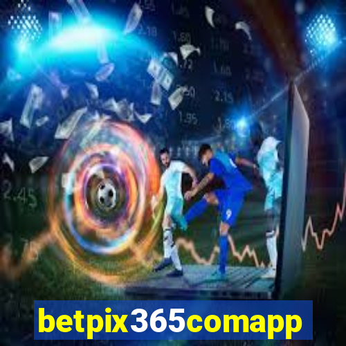 betpix365comapp