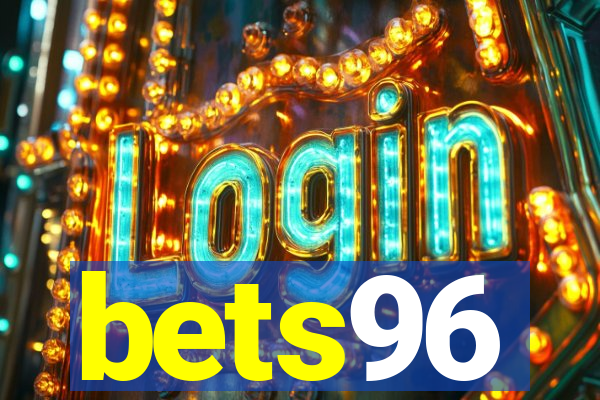 bets96