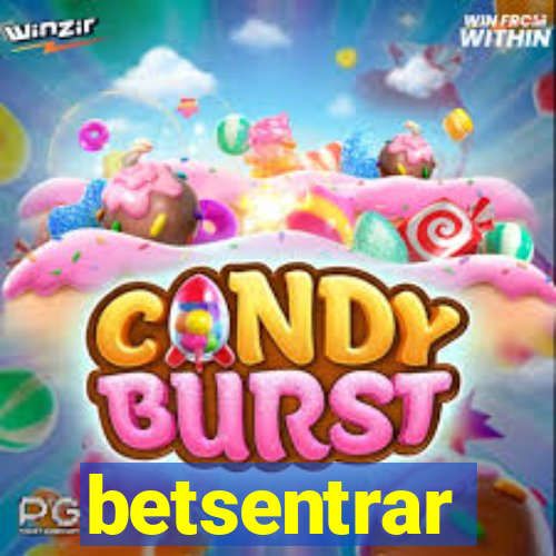 betsentrar