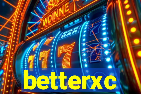 betterxc