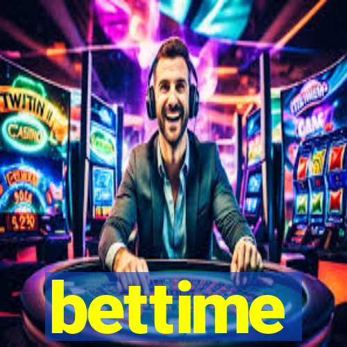 bettime