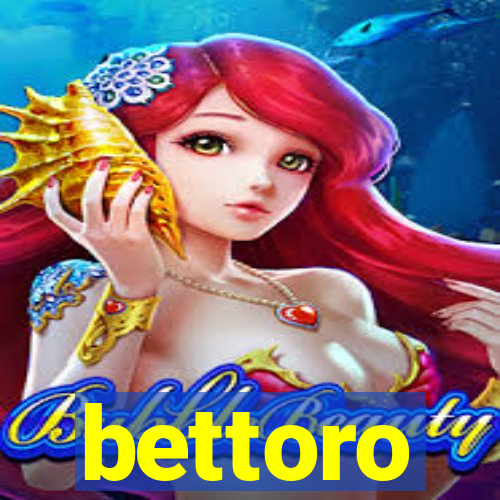 bettoro