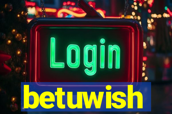 betuwish