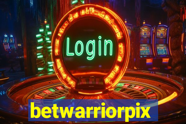 betwarriorpix