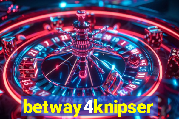 betway4knipser