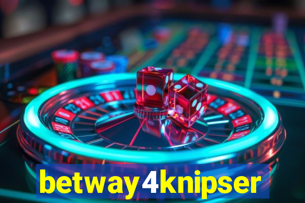 betway4knipser