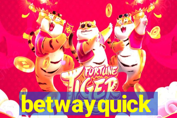 betwayquick