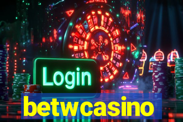 betwcasino