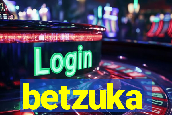 betzuka