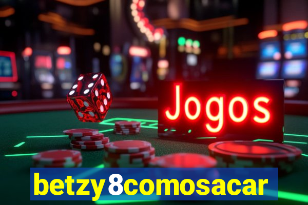 betzy8comosacar