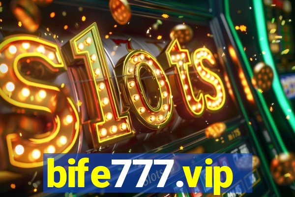 bife777.vip