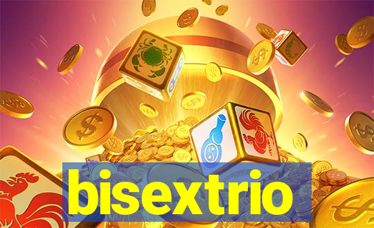 bisextrio