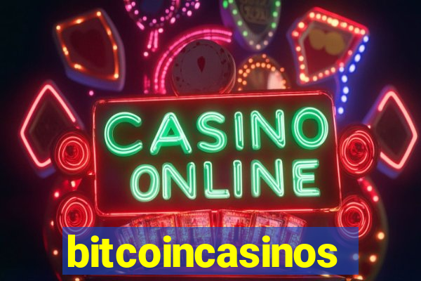 bitcoincasinos