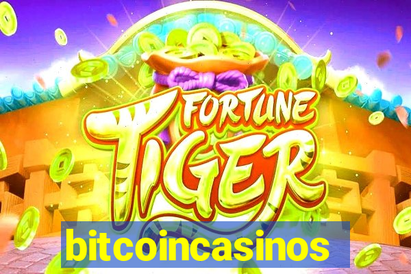 bitcoincasinos