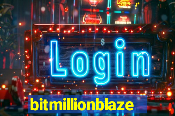 bitmillionblaze