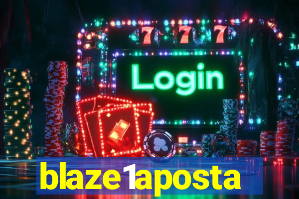 blaze1aposta