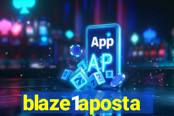 blaze1aposta