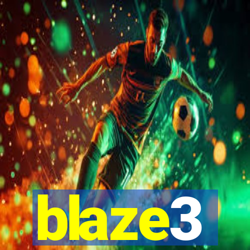 blaze3