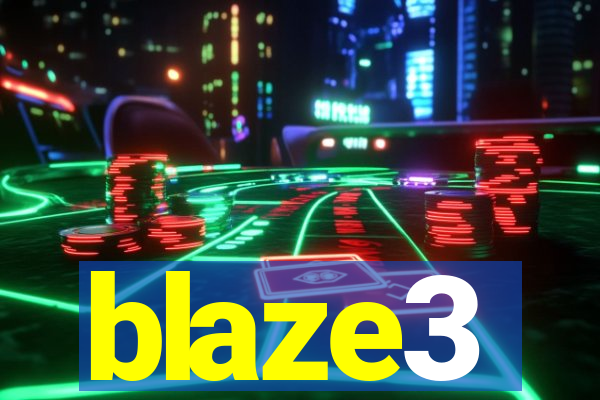 blaze3