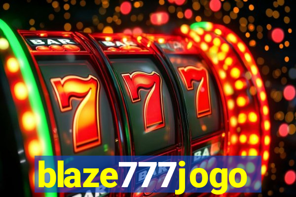 blaze777jogo