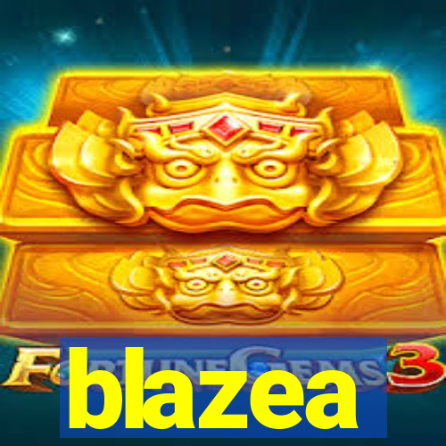 blazea