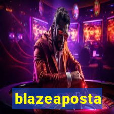 blazeaposta