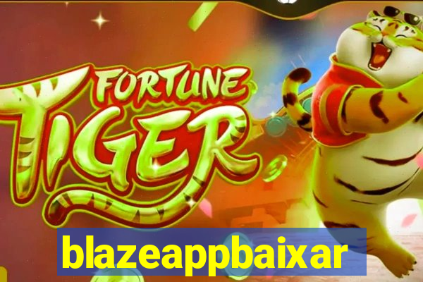 blazeappbaixar